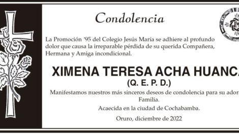 Condolencia por la pérdida de Ximena Teresa Acha Huanca
