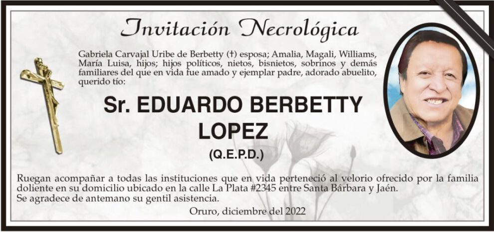 Invitación Necrológica: Sr. Eduardo Berbetty Lopez (Q.E.P.D.)