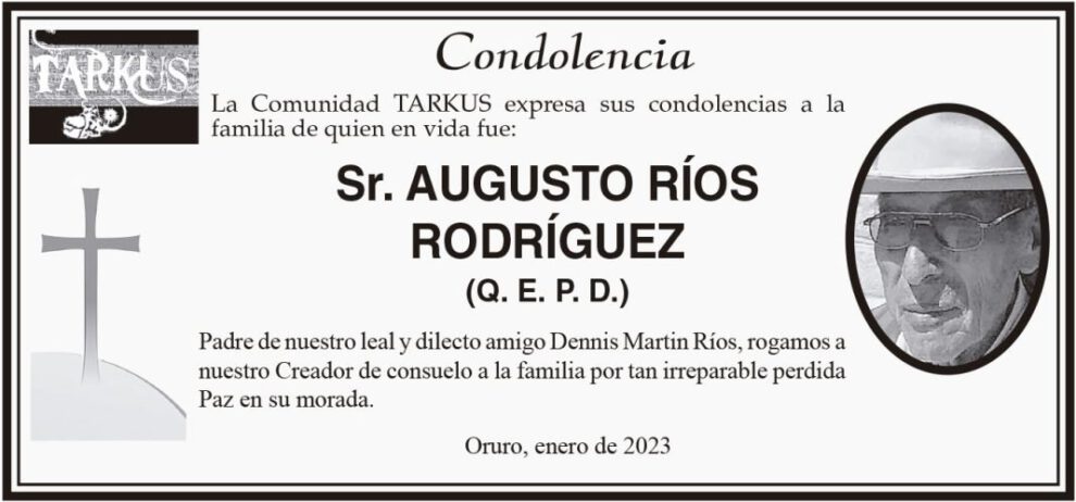 Condolencias por la pérdida de Augusto Ríos Rodríguez