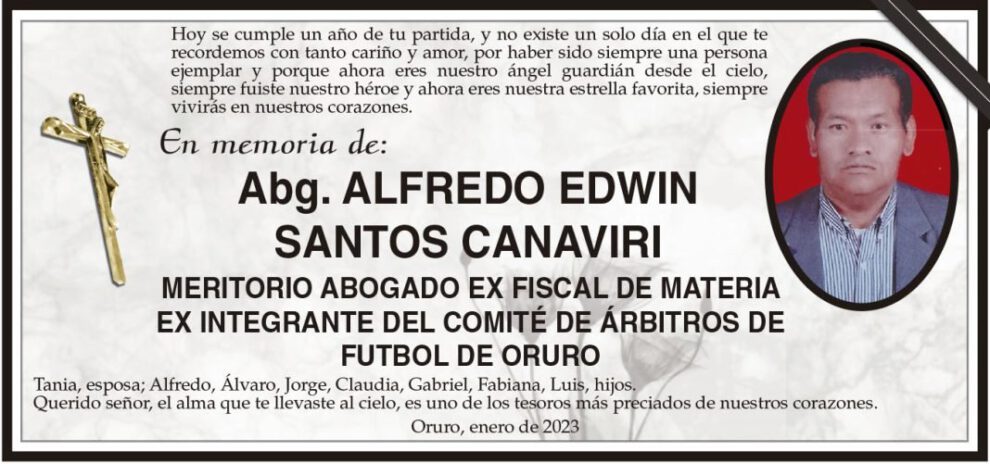 En memoria de Abg. Alfredo Edwin Santos Canaviri