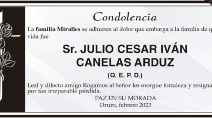Condolencia por la pérdida de Julio Cesar Iván Canelas Arduz