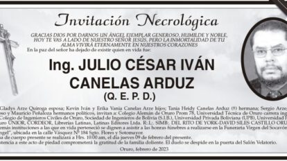 Ing. Julio César Iván Canelas Arduz Q. E. P. D.