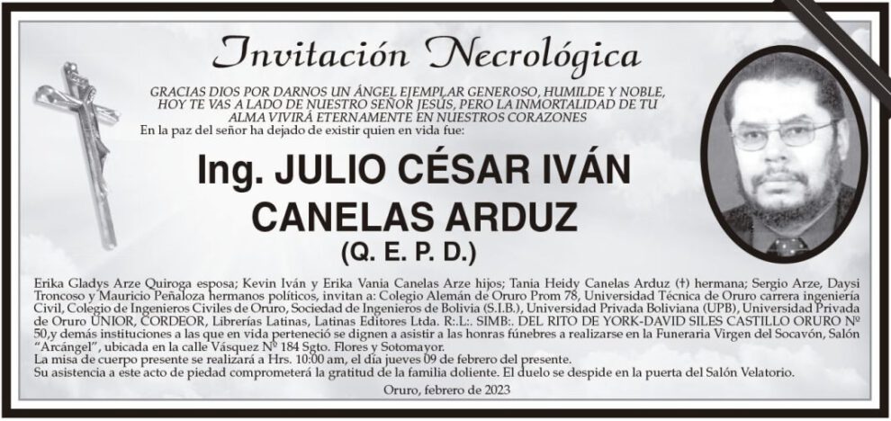 Ing. Julio César Iván Canelas Arduz Q. E. P. D.