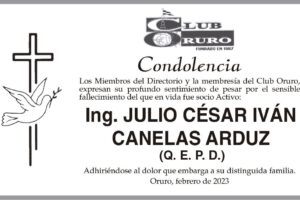 Condolencia por el fallecimiento de Ing. Julio César Iván Canelas Arduz