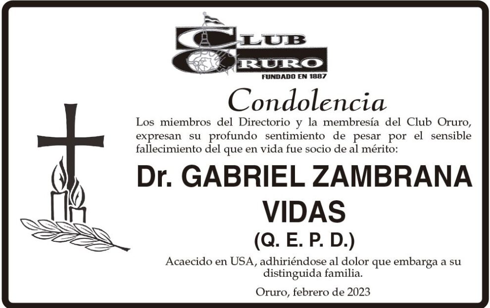 Condolencia por el fallecimiento del Dr. Gabriel Zambrana Vidas