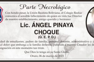 Parte Necrológico de Lic. Ángel Pinaya Choque