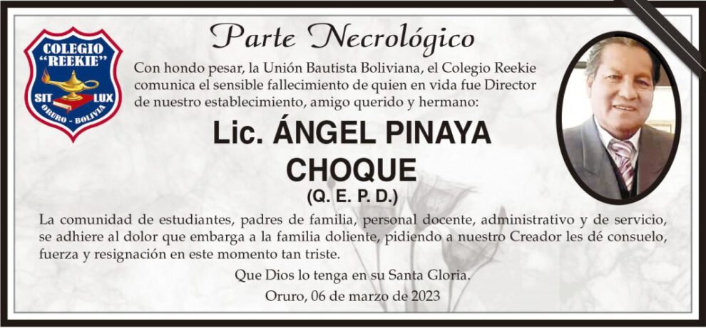 Parte Necrológico de Lic. Ángel Pinaya Choque