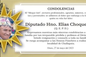 Diputado Hno. Elías Choque Ayca Q. E. P. D.