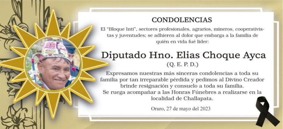 Diputado Hno. Elías Choque Ayca Q. E. P. D.