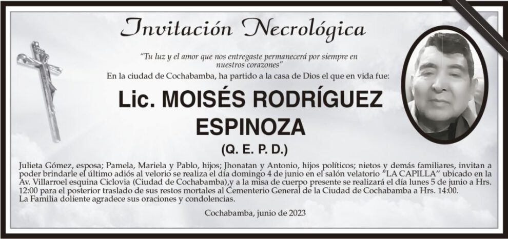 Lic. Moisés Rodríguez Espinoza Q. E. P. D.