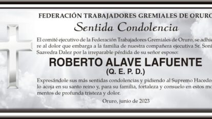 Condolencias por la pérdida de Roberto Alave Lafuente