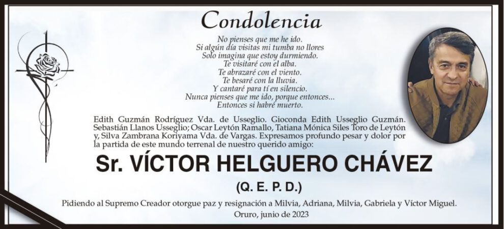 Condolencia por la partida de Víctor Helguero Chávez