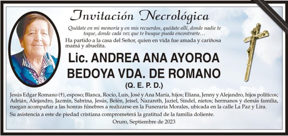 Lic. Andrea Ana Ayoroa Bedoya Vda. de Romano Q. E. P. D.