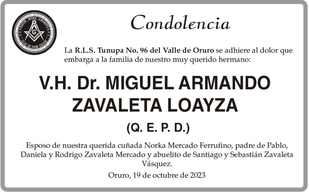 Condolencia por la muerte de Miguel Armando Zavaleta Loayza