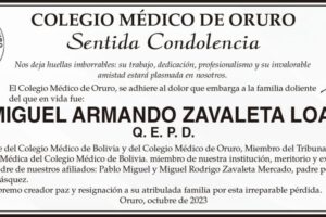 Condolencias por la pérdida del Dr. Miguel Armando Zavaleta Loayza