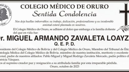 Condolencias por la pérdida del Dr. Miguel Armando Zavaleta Loayza