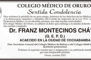Condolencias por la pérdida del Dr. Franz Montecinos Chávez