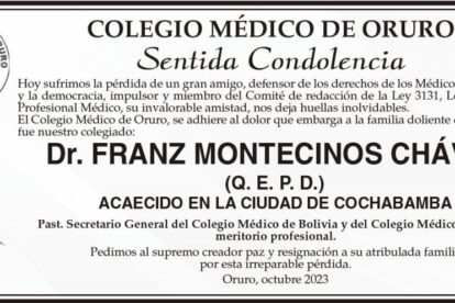 Condolencias por la pérdida del Dr. Franz Montecinos Chávez