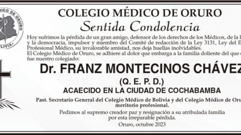 Condolencias por la pérdida del Dr. Franz Montecinos Chávez