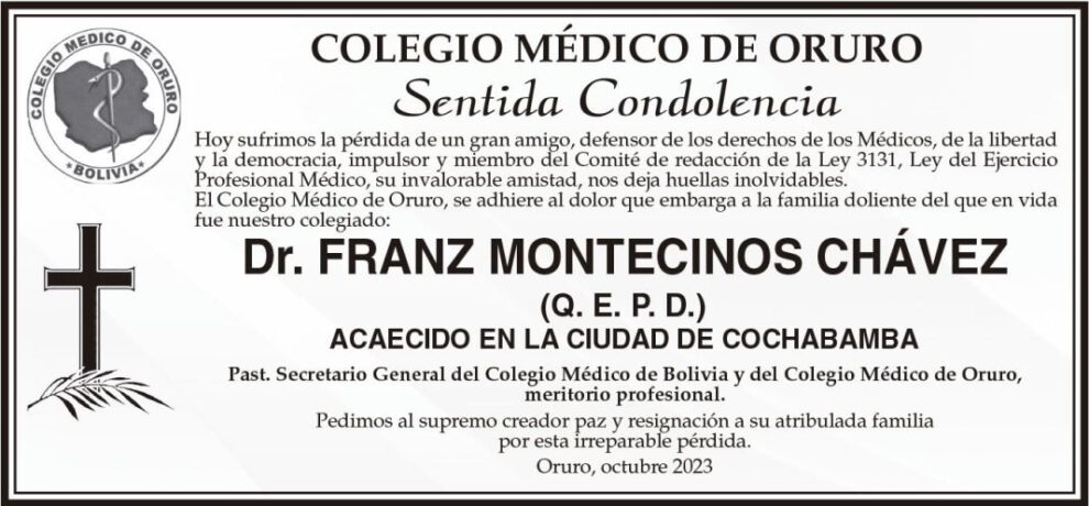 Condolencias por la pérdida del Dr. Franz Montecinos Chávez