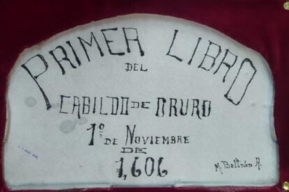 Acta de fundación Oruro, un tesoro histórico