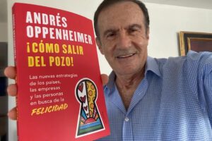 Claves de la felicidad según Andrés Oppenheimer