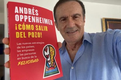 Claves de la felicidad según Andrés Oppenheimer