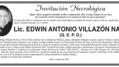 Lic. Edwin Antonio Villazón Nava Q. E. P. D.