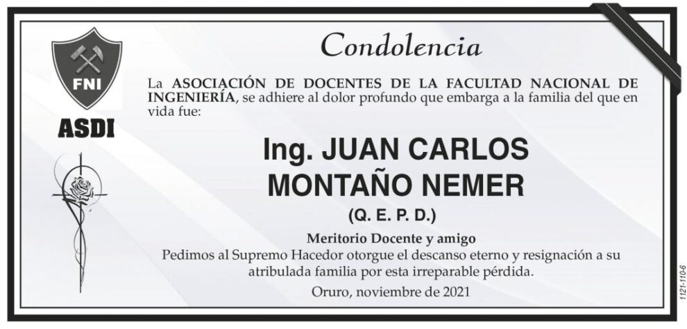 Condolencia por el Ing. Juan Carlos Montaño Nemer
