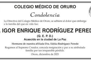 Condolencia por el fallecimiento del Dr. Igor Enrique Rodríguez Peredo