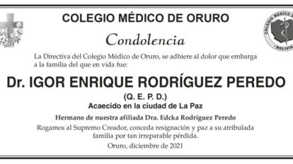 Condolencia por el fallecimiento del Dr. Igor Enrique Rodríguez Peredo
