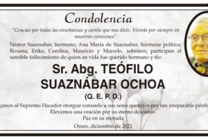 Condolencia por el fallecimiento de Teófilo Suaznabar Ochoa