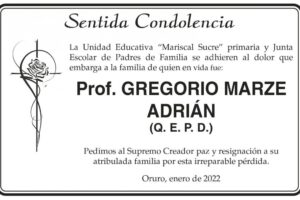Condolencias por la pérdida del Prof. Gregorio Marze Adrián