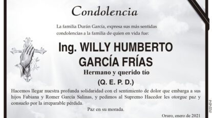 Condolencia por Ing. Willy Humberto García Frías
