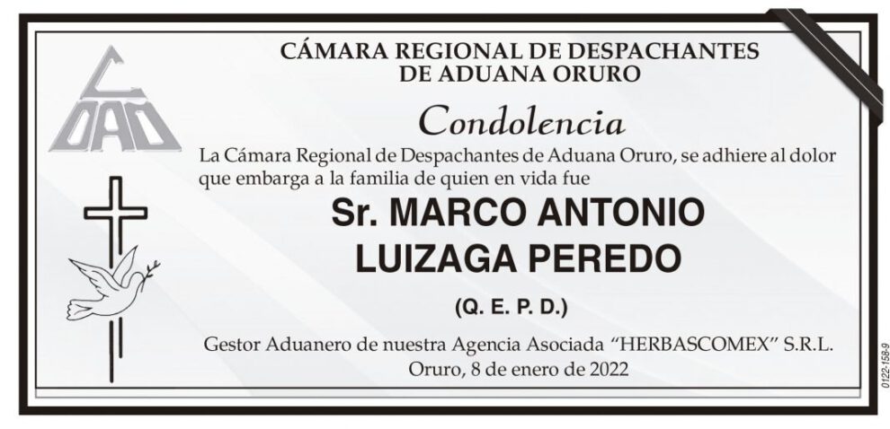 Condolencia por Marco Antonio Luizaga Peredo