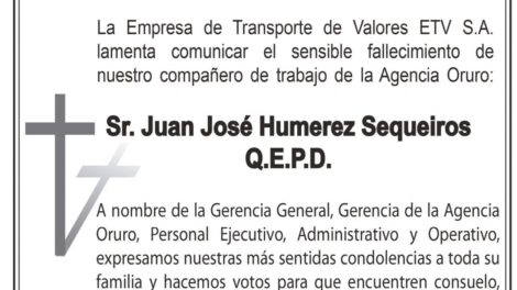 Condolencias por el fallecimiento de Juan José Humerez Sequeiros