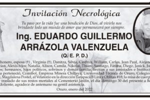 Ing. Eduardo Guillermo Arrázola Valenzuela Q. E. P. D.