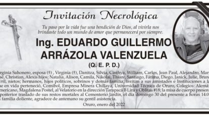 Ing. Eduardo Guillermo Arrázola Valenzuela Q. E. P. D.