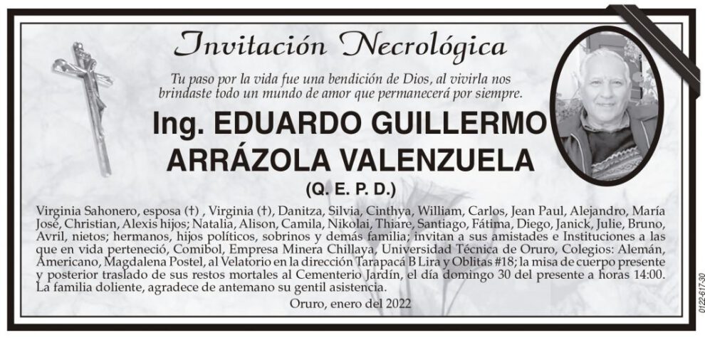Ing. Eduardo Guillermo Arrázola Valenzuela Q. E. P. D.