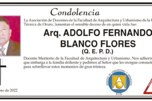 Condolencia por el fallecimiento del Arq. Adolfo Fernando Blanco Flores