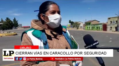 Cierre de accesos en Caracollo por seguridad