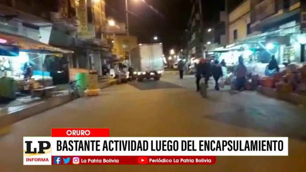 Abastecimiento en Oruro tras encapsulamiento de siete días