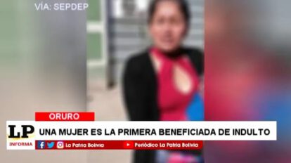 Indulto en Oruro para mujer con hijo lactante