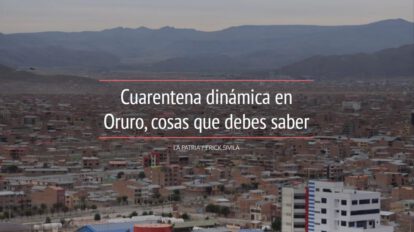 Cuarentena dinámica en Oruro