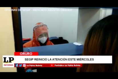 Aglomeración en Segip durante el primer día de atención