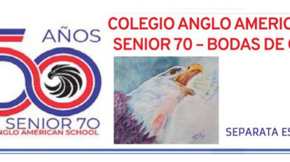 50 años Senior 70 Anglo American School