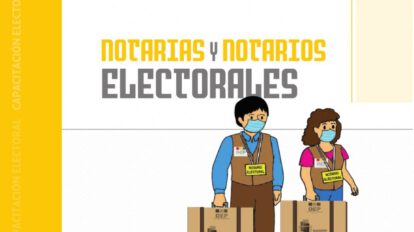 Notarios Electorales en el proceso electoral