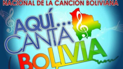 Festival Nacional de la Canción Boliviana Aquí canta Bolivia