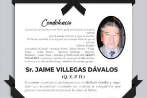 Condolencias por el fallecimiento de Jaime Villegas Dávalos