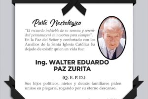 Ing. Walter Eduardo Paz Zurita Q. E. P. D.